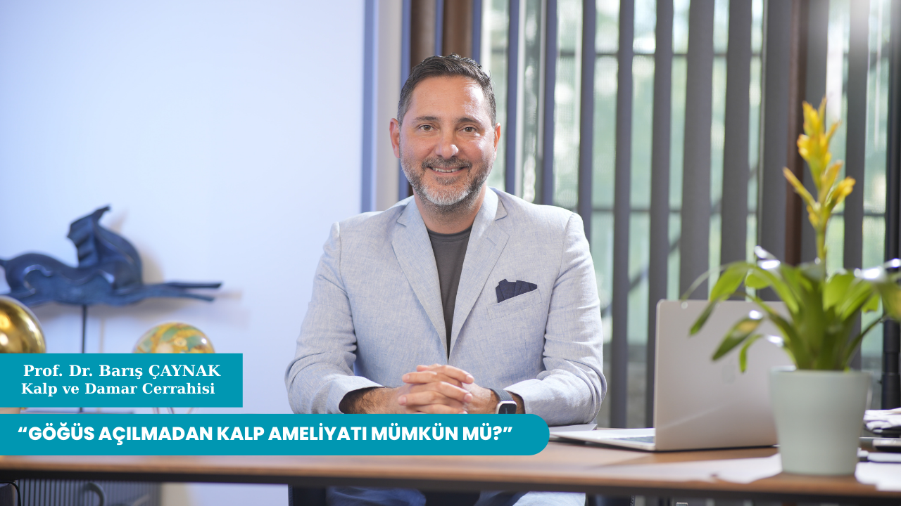 Göğüs Açılmadan Kalp Ameliyatı Mümkün Mü?