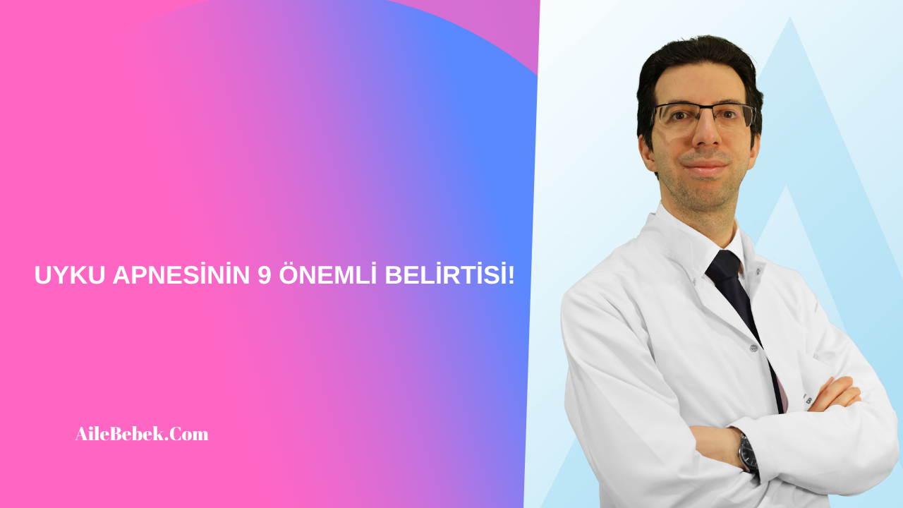 UYKU APNESİNİN 9 ÖNEMLİ BELİRTİSİ!